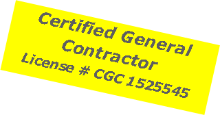 Textfeld: Certified General ContractorLicense # CGC 1525545
